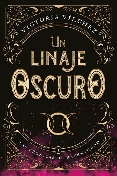 UN LINAJE OSCURO, de VILCHEZ, VICTORIA | portada del libro
