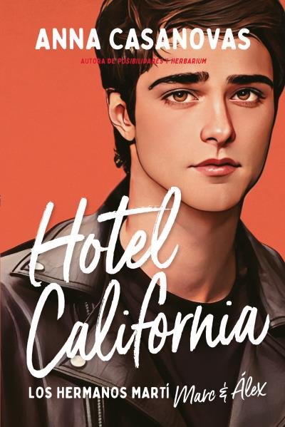 HOTEL CALIFORNIA (LOS HERMANOS MARTI 4), de CASANOVAS, ANNA | portada del libro