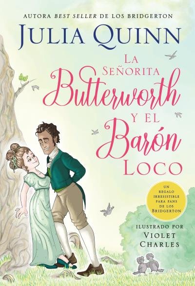 LA SEÑORITA BUTTERWORTH Y EL BARON LOCO, de QUINN, JULIA | portada del libro