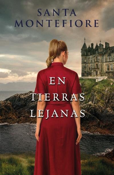 EN TIERRAS LEJANAS, de MONTEFIORE, SANTA | portada del libro