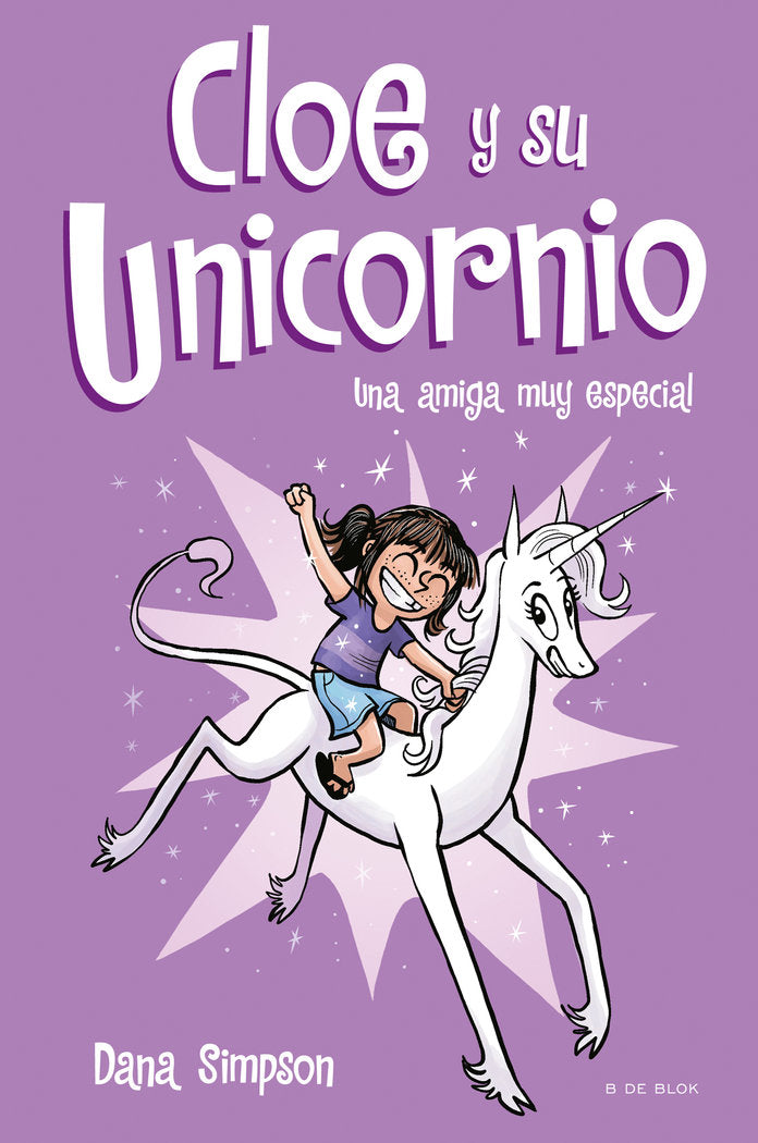 Una amiga muy especial (Cloe y su Unicornio 1), de Simpson, Dana | portada del libro