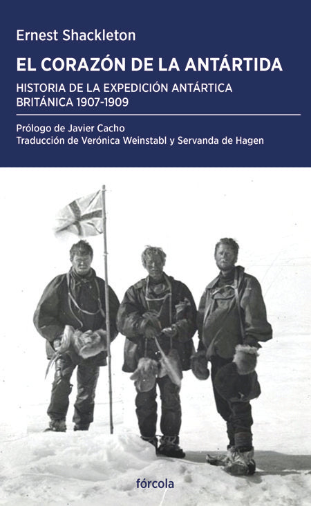 EL CORAZON DE LA ANTARTIDA, de SHACKLETON, ERNEST HENRY | portada del libro