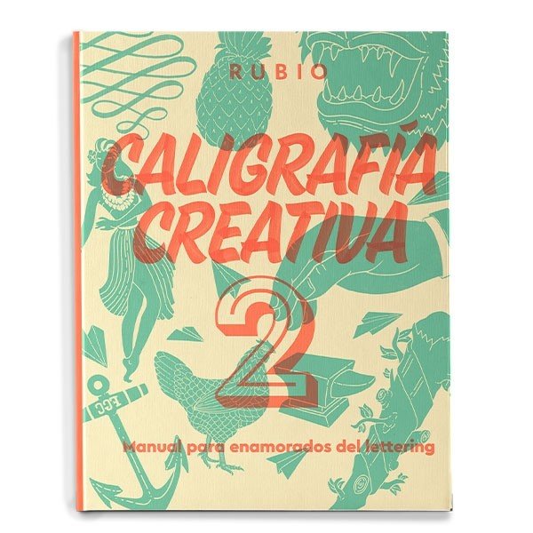 Caligrafía creativa 2. Manual para enamorados del lettering, de Varios autores | portada del libro