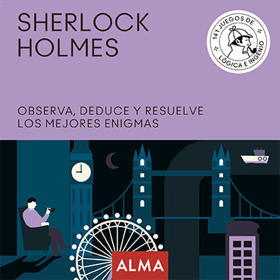 Sherlock Holmes. Observa, deduce y resuelve sus mejores enigmas, de VV.AA. | portada del libro