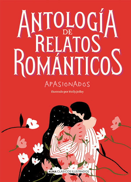 ANTOLOGIA DE RELATOS ROMANTICOS APASIONADOS, de AA.VV. | portada del libro