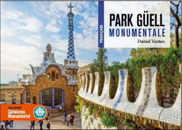 PARK GÜELL MONUMENTALE, de Venteo i Melèndrez | portada del libro