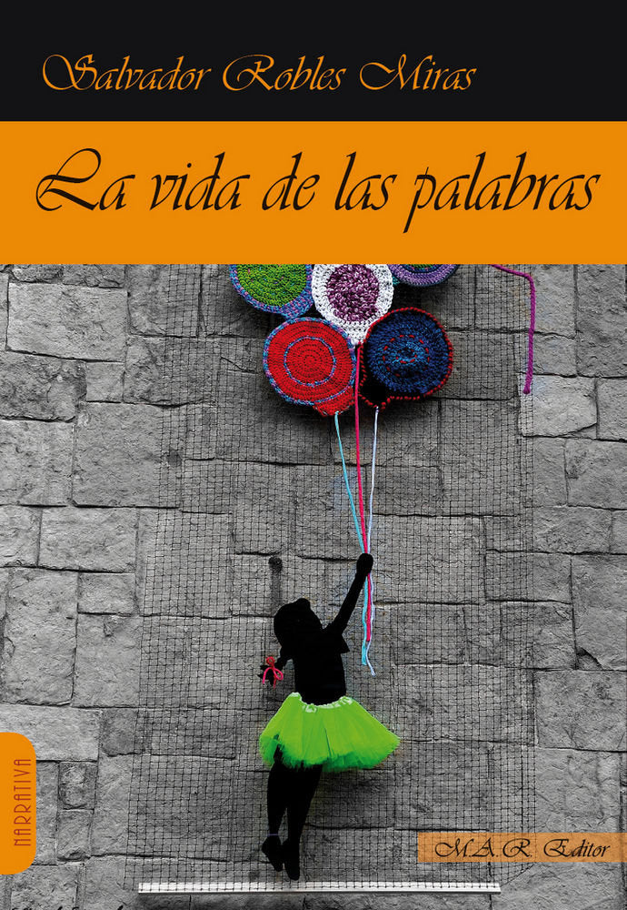 La vida de las palabras, de Robles Miras, Salvador | portada del libro