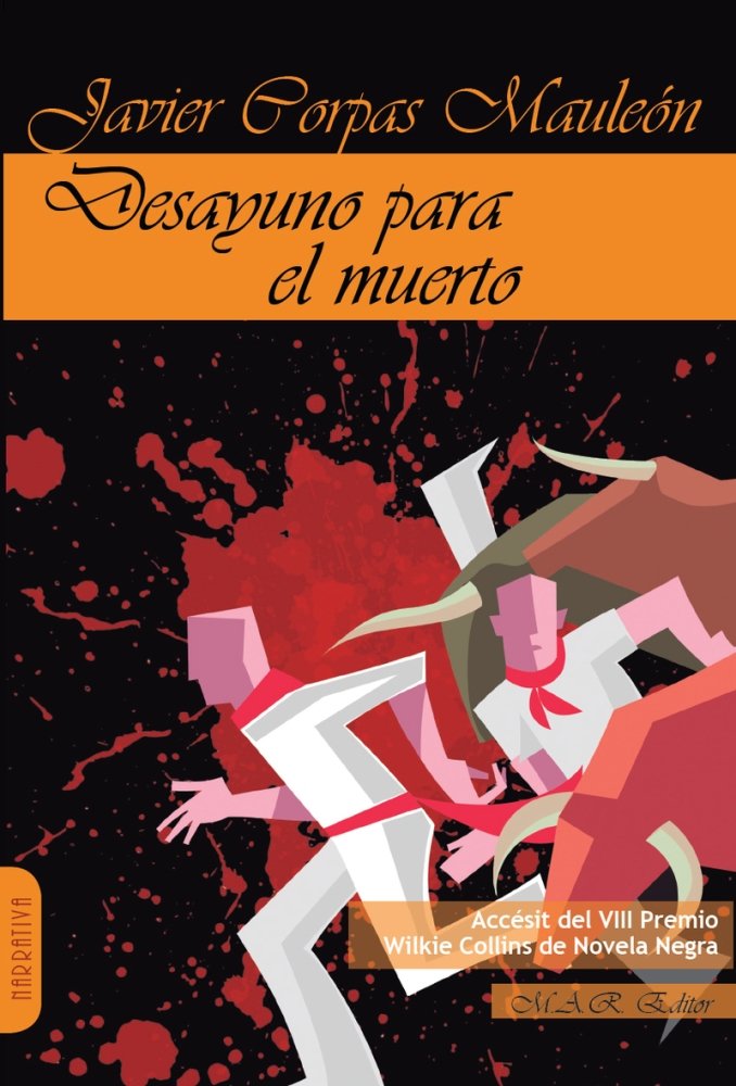 Desayuno para el muerto, de Corpas Mauleón, Jesús Javier | portada del libro
