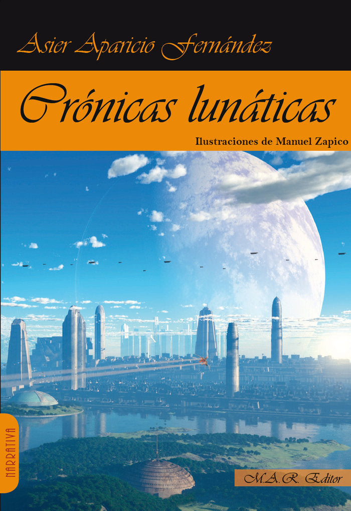 CRONICAS LUNATICAS, de APARICIO FERNANDEZ, ASIER | portada del libro