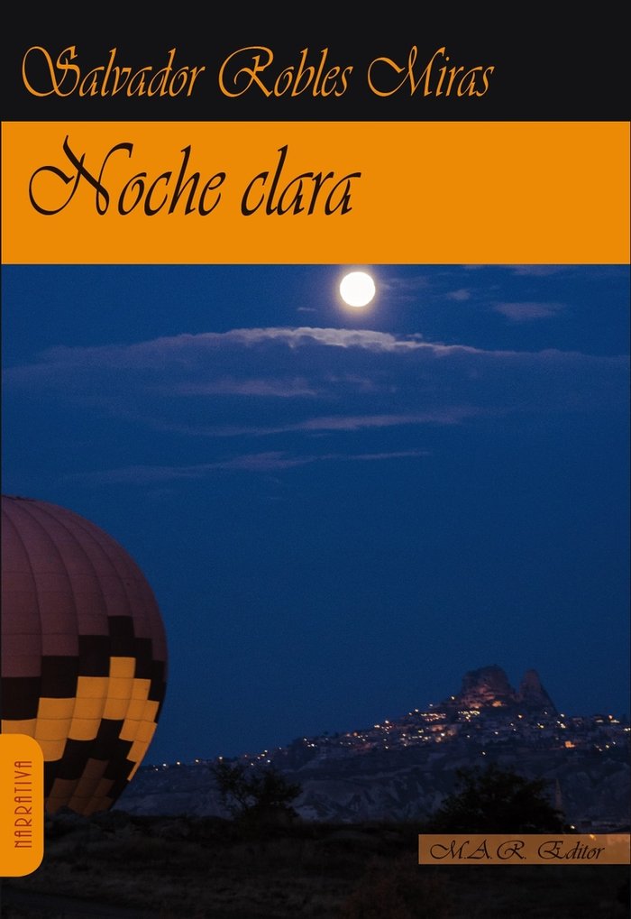 Noche clara, de ROBLES MIRAS,SALVADOR | portada del libro