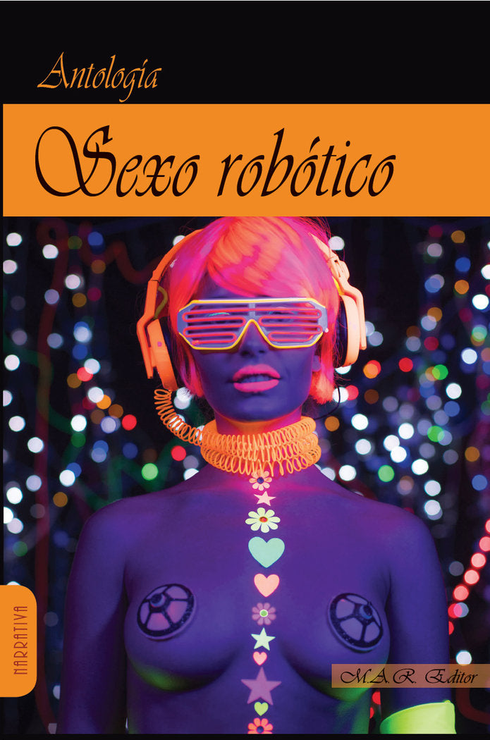 SEXO ROBOTICO., de ACEBES | portada del libro
