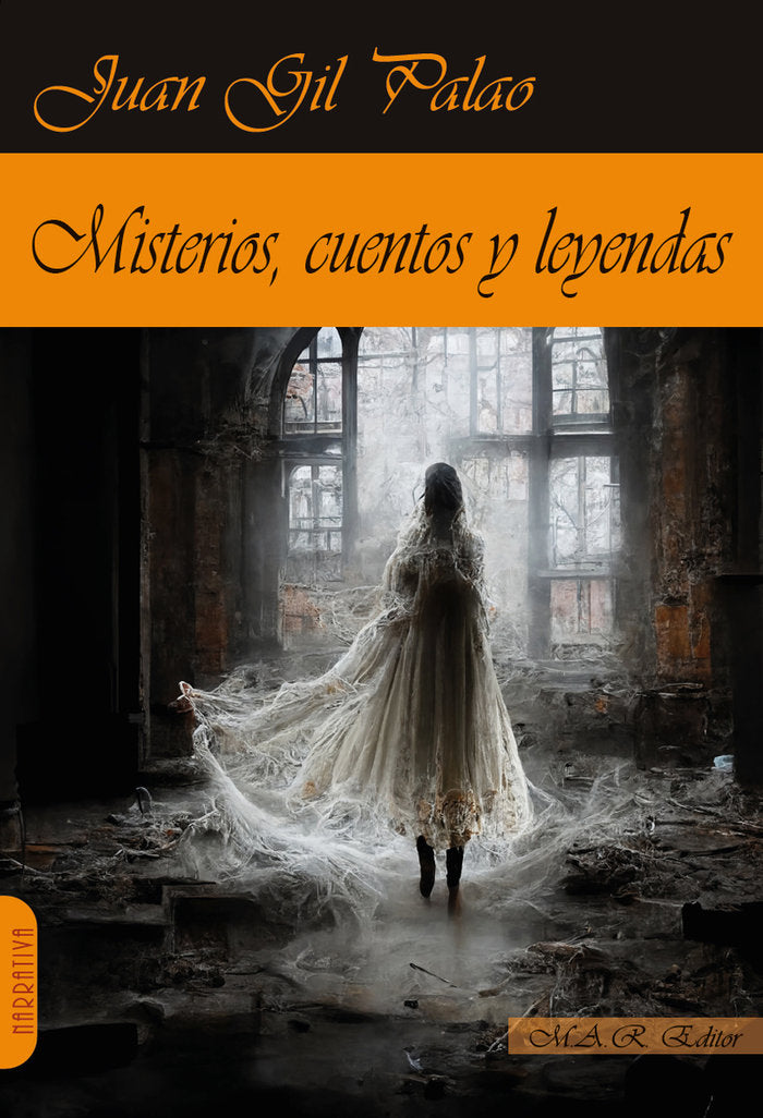 MISTERIOS, CUENTOS Y LEYENDAS, de GIL PALAO, JUAN | portada del libro