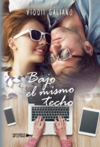 BAJO EL MISMO TECHO, de VIQQII GALIANO | portada del libro