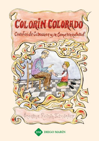 COLORIN COLORADO. CUENTOS DE CARAVACA Y SU COMARCA NATURAL, de REINON FERNANDEZ | portada del libro