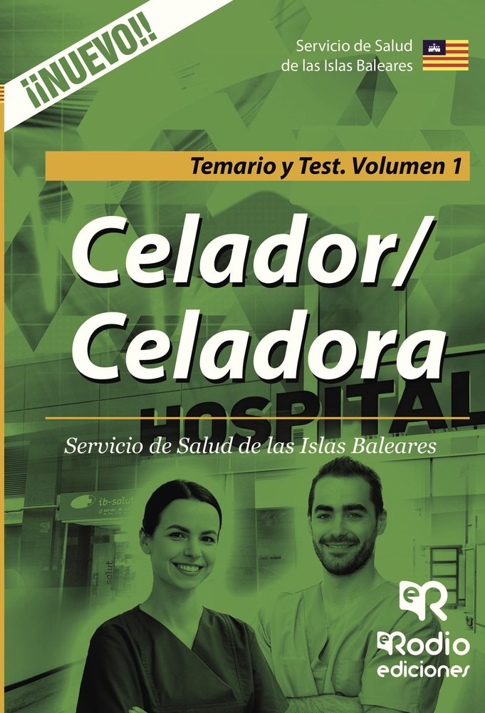 Celador/Celadora. Servicio de Salud de las Islas Baleares. Temario y Test. Volumen 1, de Varios autores | portada del libro