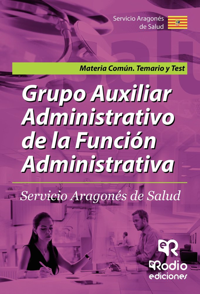 Grupo Auxiliar Administrativo de la Función Administrativa del SALUD. Materia Común. Temario y Test., de Varios autores | por