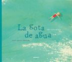 GOTA DE AGUA, LA, de Inês Castel-Branco | portada del libro
