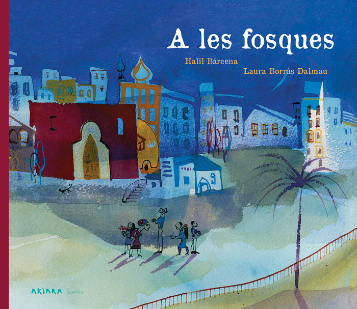 A les fosques, de Bárcena, Halil | portada del libro