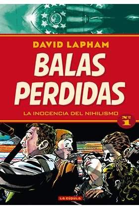 Balas perdidas 1, de Lapham, David | portada del libro