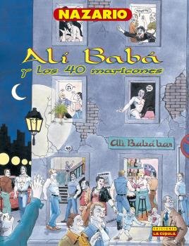 ALI BABA Y LOS 40 MARICONES, de NAZARIO | portada del libro