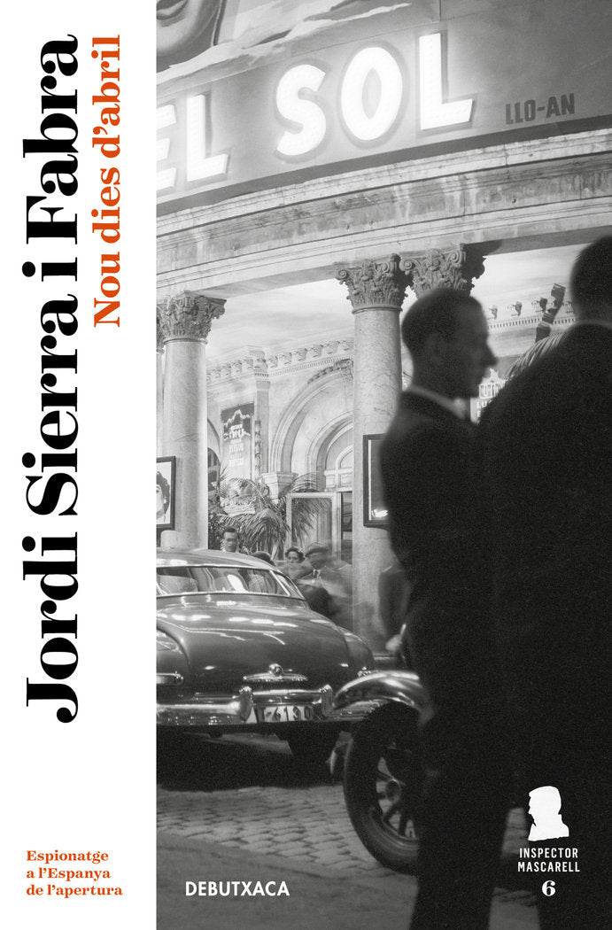 Nou dies d'abril (Inspector Mascarell 6), de Sierra i Fabra, Jordi | portada del libro