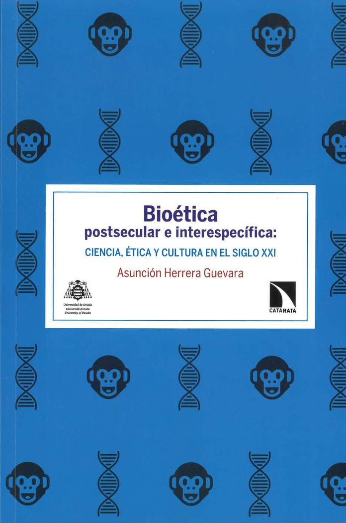 Bioética postsecular e interespecífica: ciencia, ética y cultura en el siglo XXI, de Herrera Guevara, Asunción | portada del