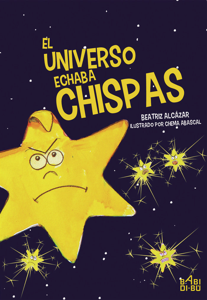 El universo echaba chispas, de Alcázar, Beatriz | portada del libro