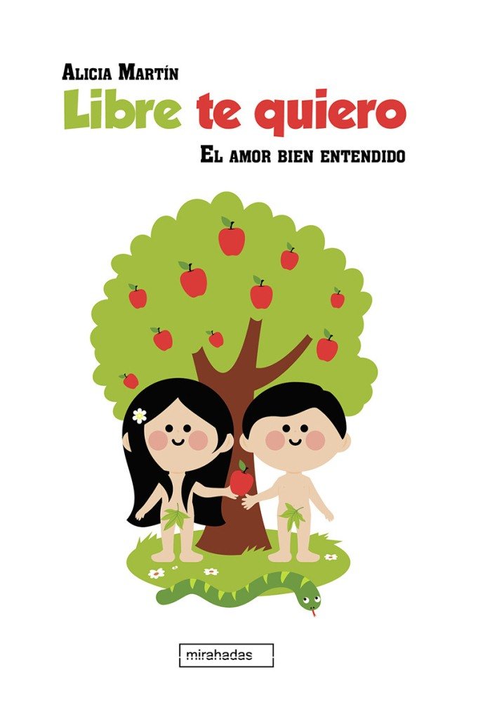 Libre te quiero, de Martín, Alicia | portada del libro