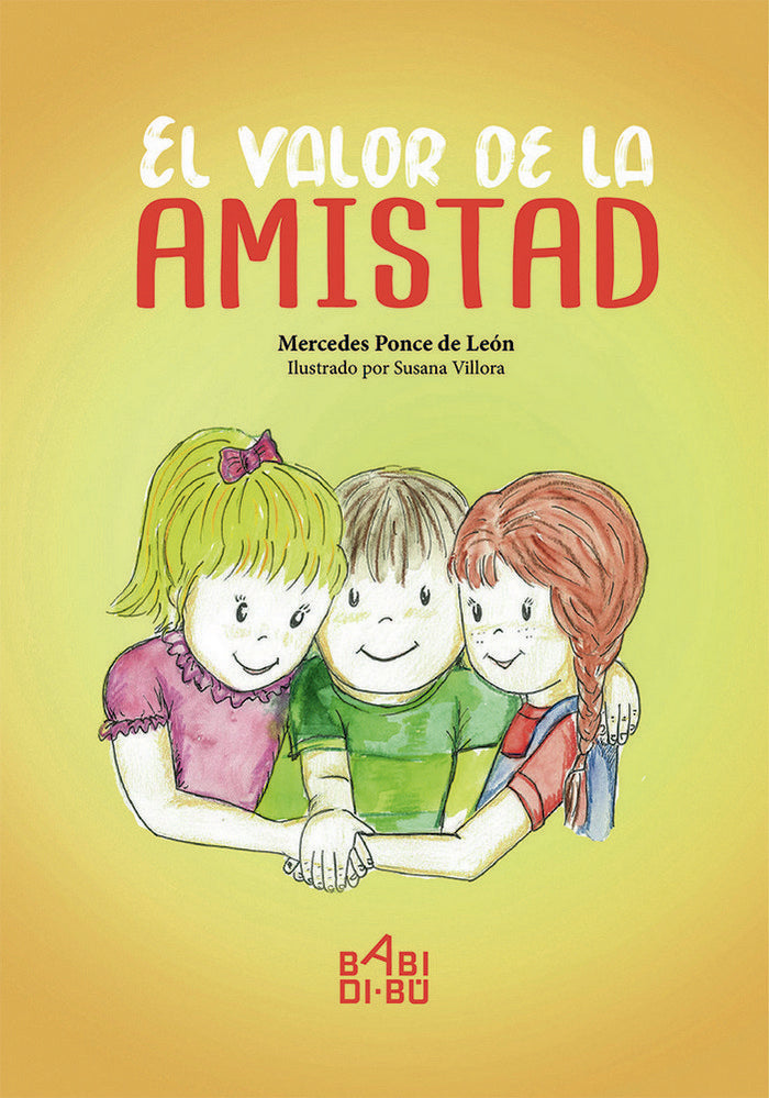 El valor de la amistad, de Ponce de León, Mercedes | portada del libro