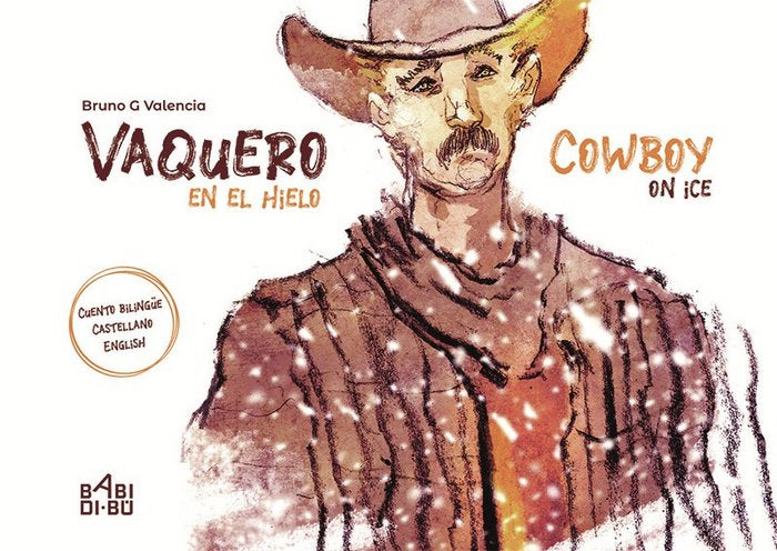 Vaquero en el hielo, de G Valencia, Bruno | portada del libro