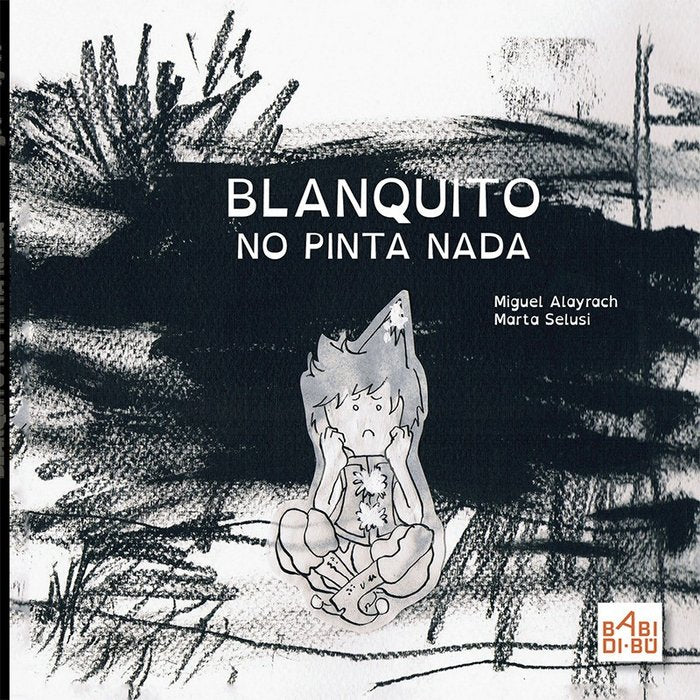 Blanquito no pinta nada, de Alayrach, Miguel | portada del libro