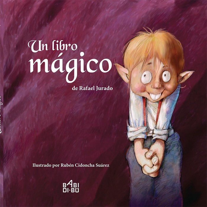 Un libro mágico, de Jurado, Rafael | portada del libro