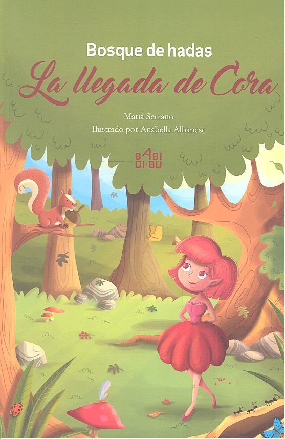 Bosque de hadas. La llegada de Cora, de Serrano Bravo, María | portada del libro