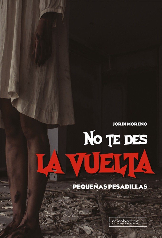 No te des la vuelta, de Moreno, Jordi | portada del libro