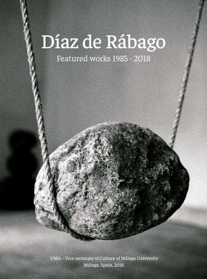 Díaz de Rábago. Featured works 1985-2018, de Díaz de Rábago Villar | portada del libro