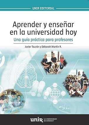 Aprender y enseñar en la universidad hoy. Guía práctica para profesores, de Tourón Figueroa, Javier | portada del libro