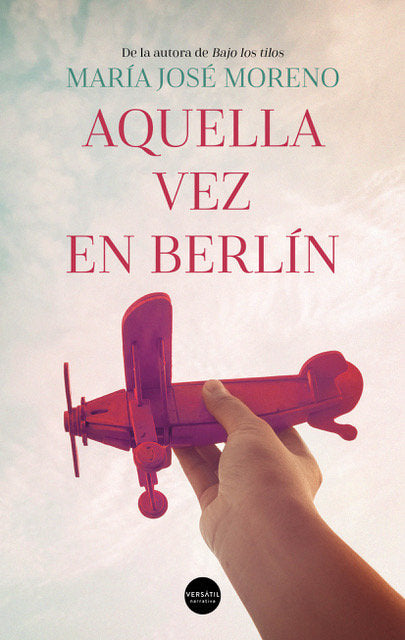 Aquella vez en Berlín, de Moreno, María José | portada del libro