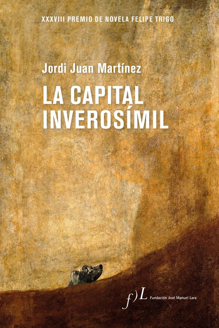 La capital inverosímil, de Juan, Jordi | portada del libro