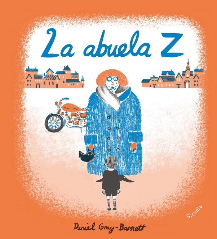 La abuela Z, de Gray-Barnett, Daniel | portada del libro