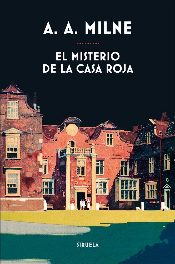 El misterio de la Casa Roja, de Milne, A. A. | portada del libro