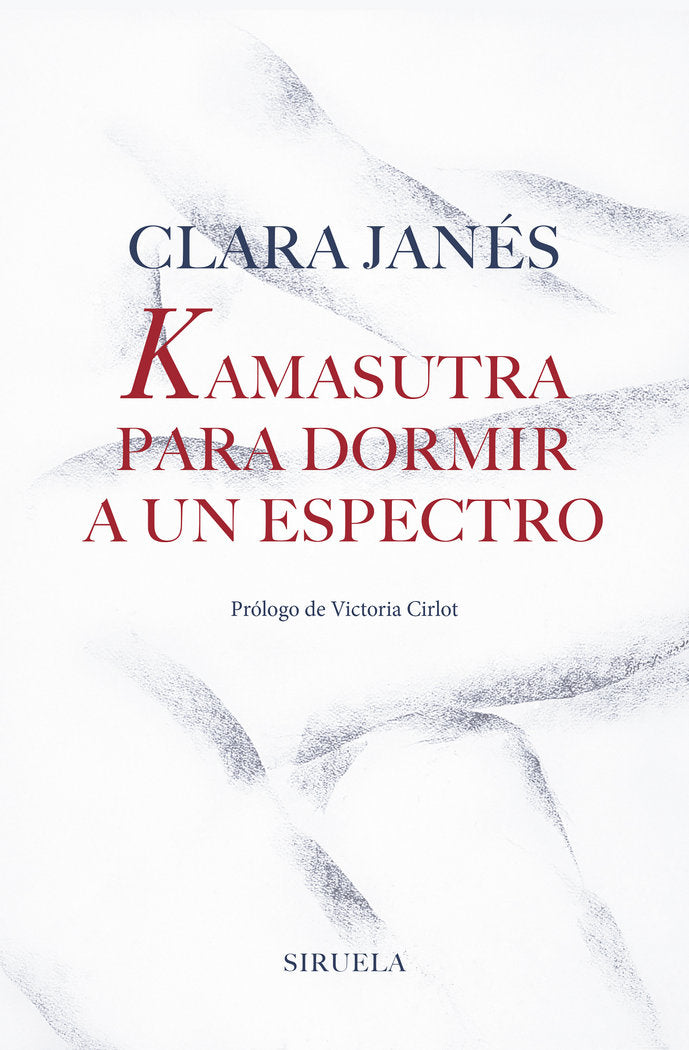 Kamasutra para dormir a un espectro, de Janés, Clara | portada del libro