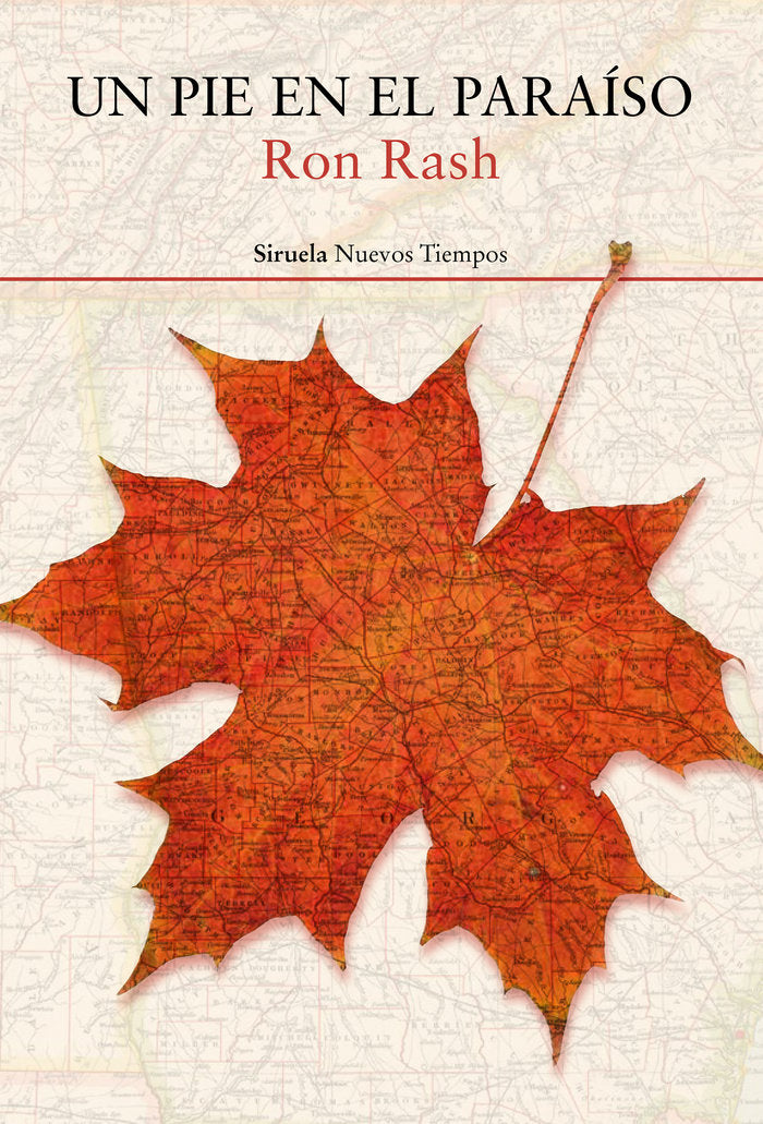 Un pie en el paraíso, de Rash, Ron | portada del libro