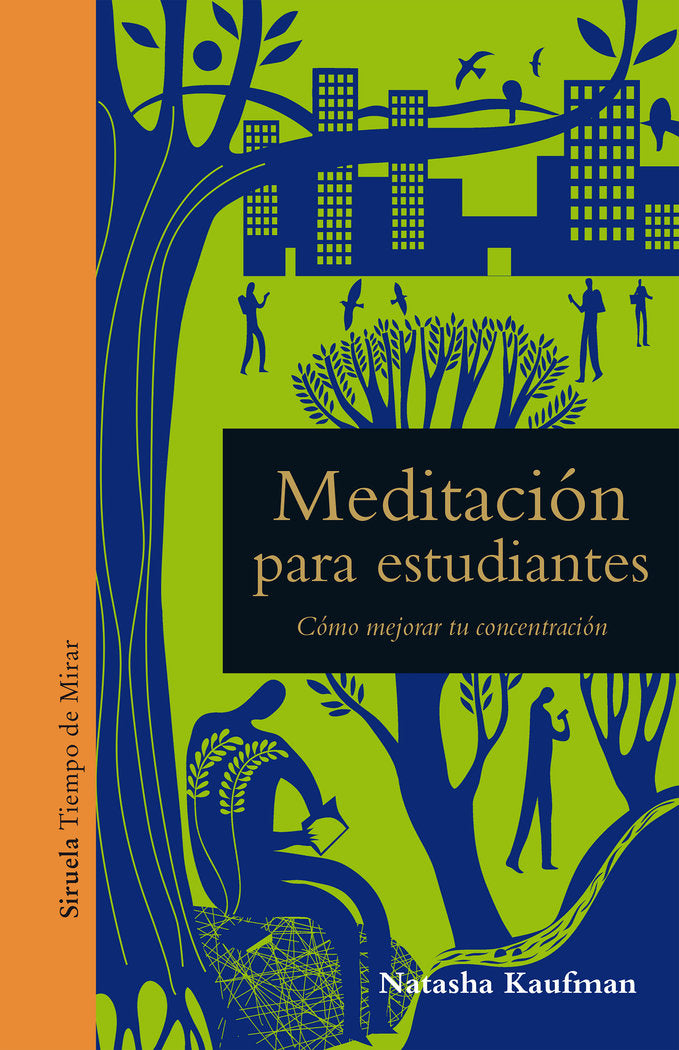 Meditación para estudiantes, de Kaufman, Natasha | portada del libro