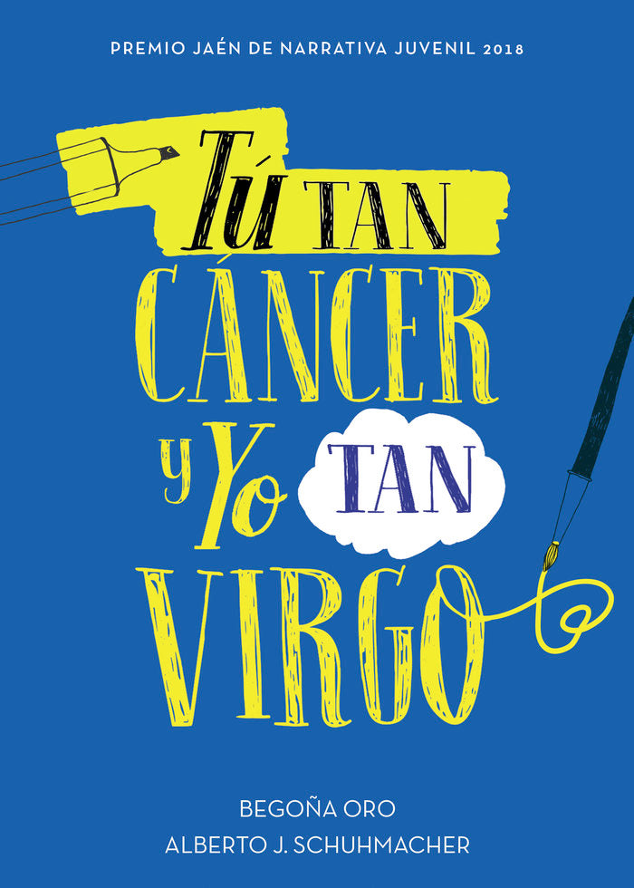Tú tan cáncer y yo tan virgo, de Oro, Begoña | portada del libro