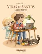 VIDAS DE SANTOS - CARLO ACUTIS, de Tina Walls | portada del libro