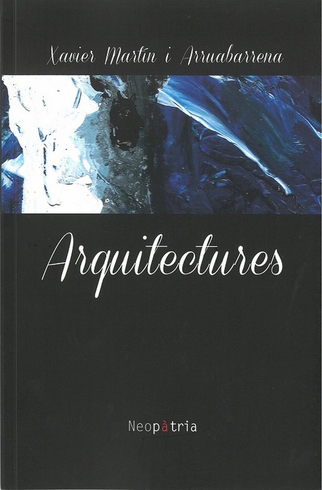 Arquitectures, de Martín i Arruabarrena, Xavier | portada del libro