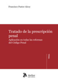 Tratado de la prescripción penal., de Pastor Alcoy | portada del libro