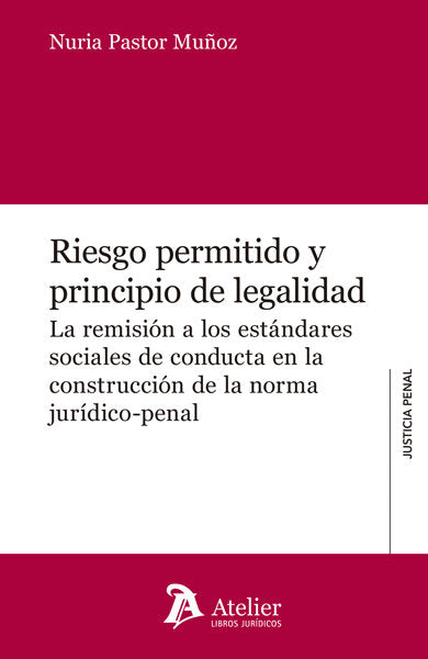 Riesgo permitido y principio de legalidad., de Pastor Muñoz, Nuria | portada del libro