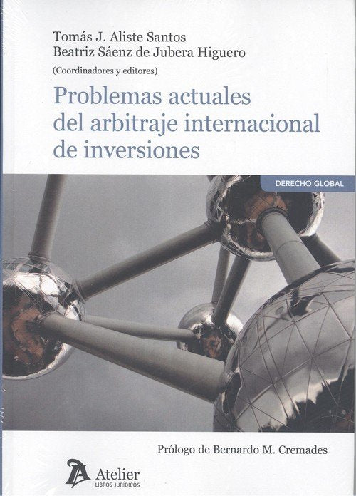 Problemas actuales del arbitraje internacional de inversiones., de SAENZ DE JUBERA HIGUERO | portada del libro
