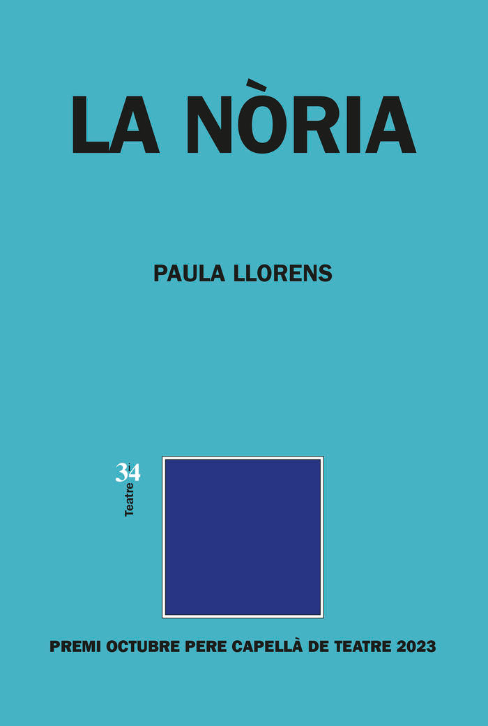 LA NORIA, de LLORENS, PAULA | portada del libro
